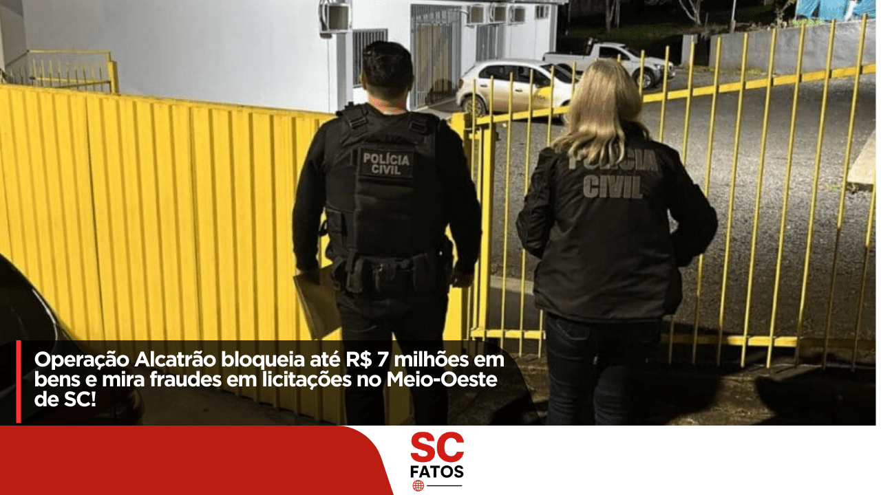 Operação Alcatrão bloqueia até R$ 7 milhões em bens e mira fraudes em licitações no Meio-Oeste de SC!