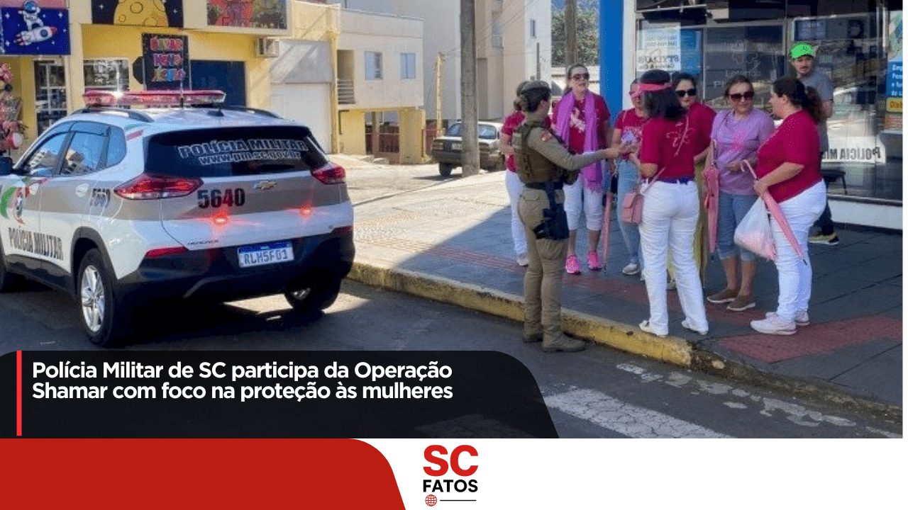 Polícia Militar de SC participa da Operação Shamar com foco na proteção às mulheres!