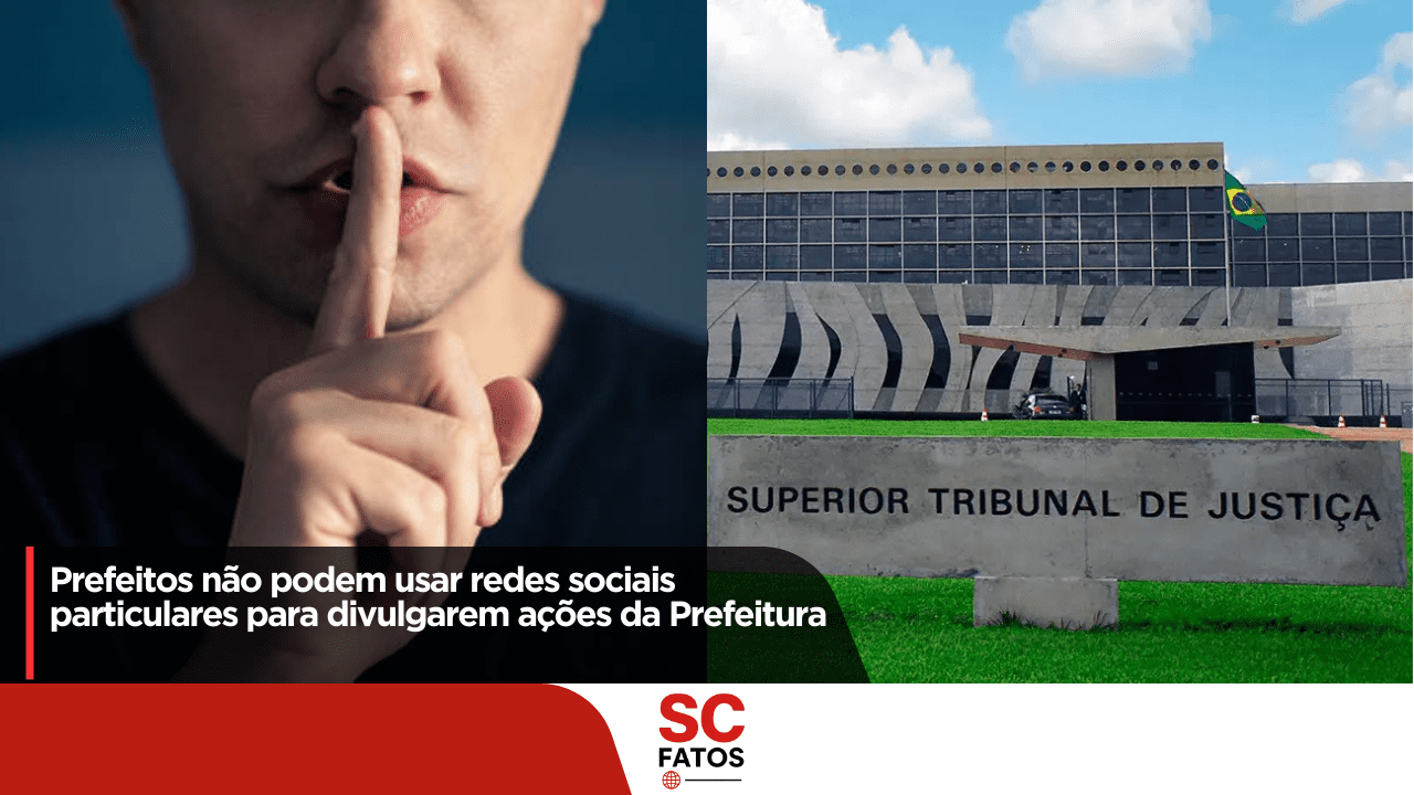 STJ reforça que prefeitos não podem usar redes sociais pessoais para promoção de gestão