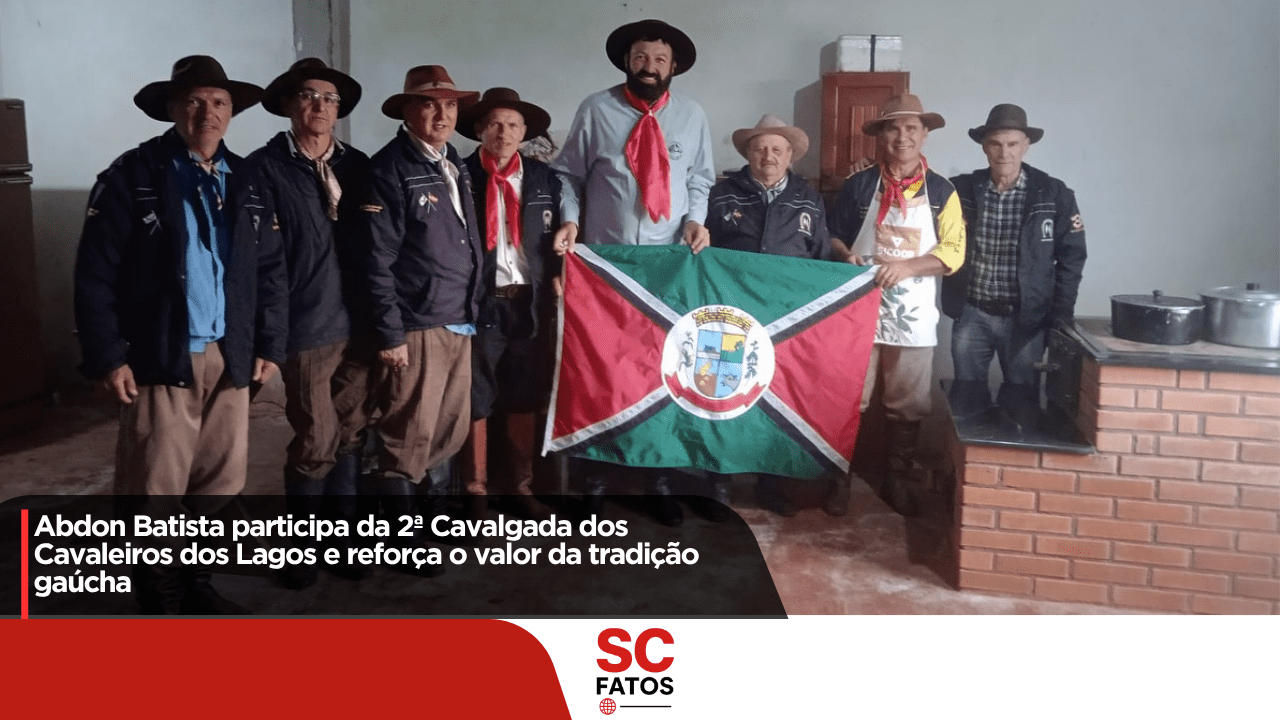 Abdon Batista participa da 2ª Cavalgada dos Cavaleiros dos Lagos e reforça o valor da tradição gaúcha