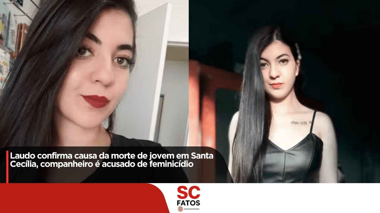Laudo confirma causa da morte de jovem em Santa Cecília; companheiro é acusado de feminicídio