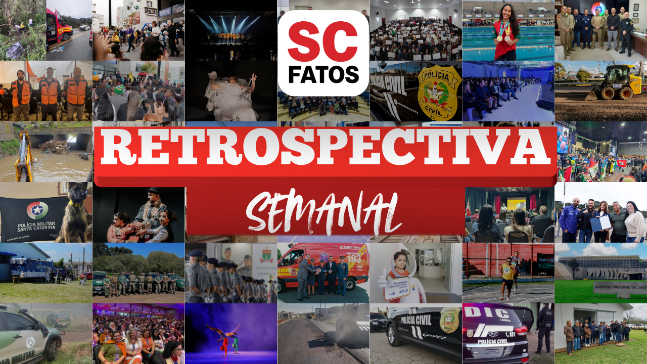 RETROSPECTIVA SC FATOS | Principais destaques da semana na Serra Catarinense