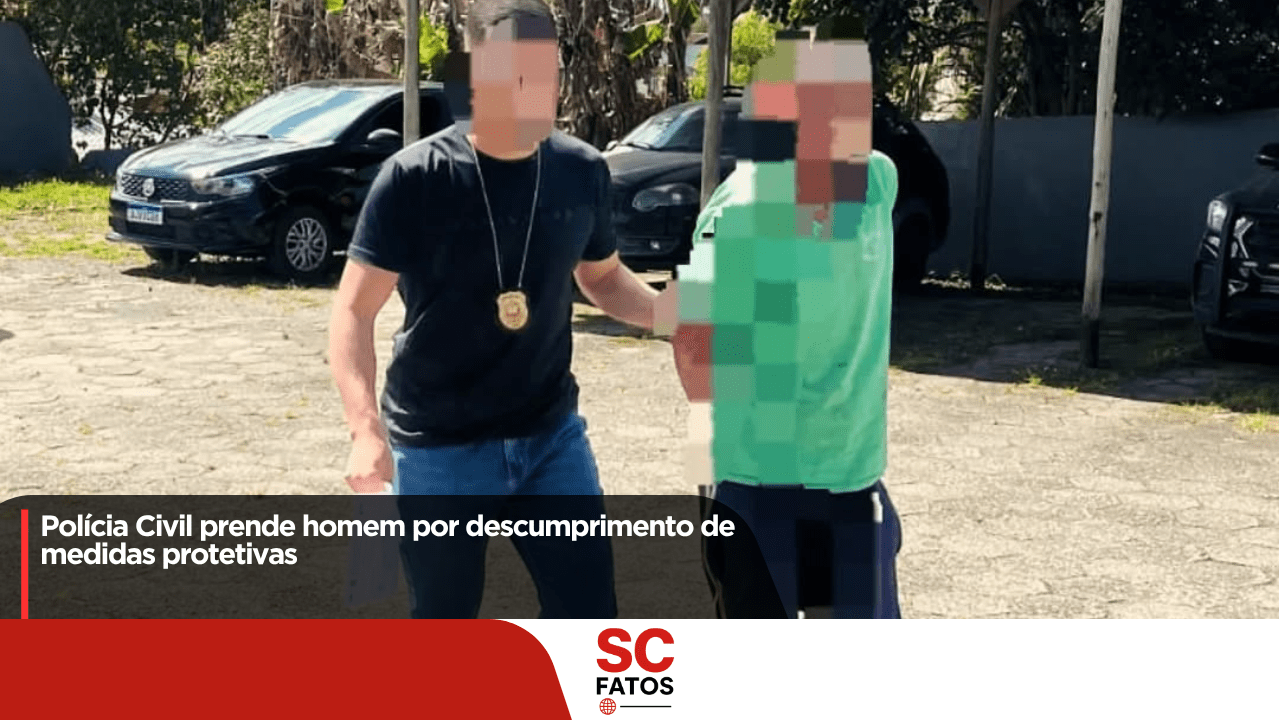 Polícia Civil prende homem por descumprimento de medidas protetivas