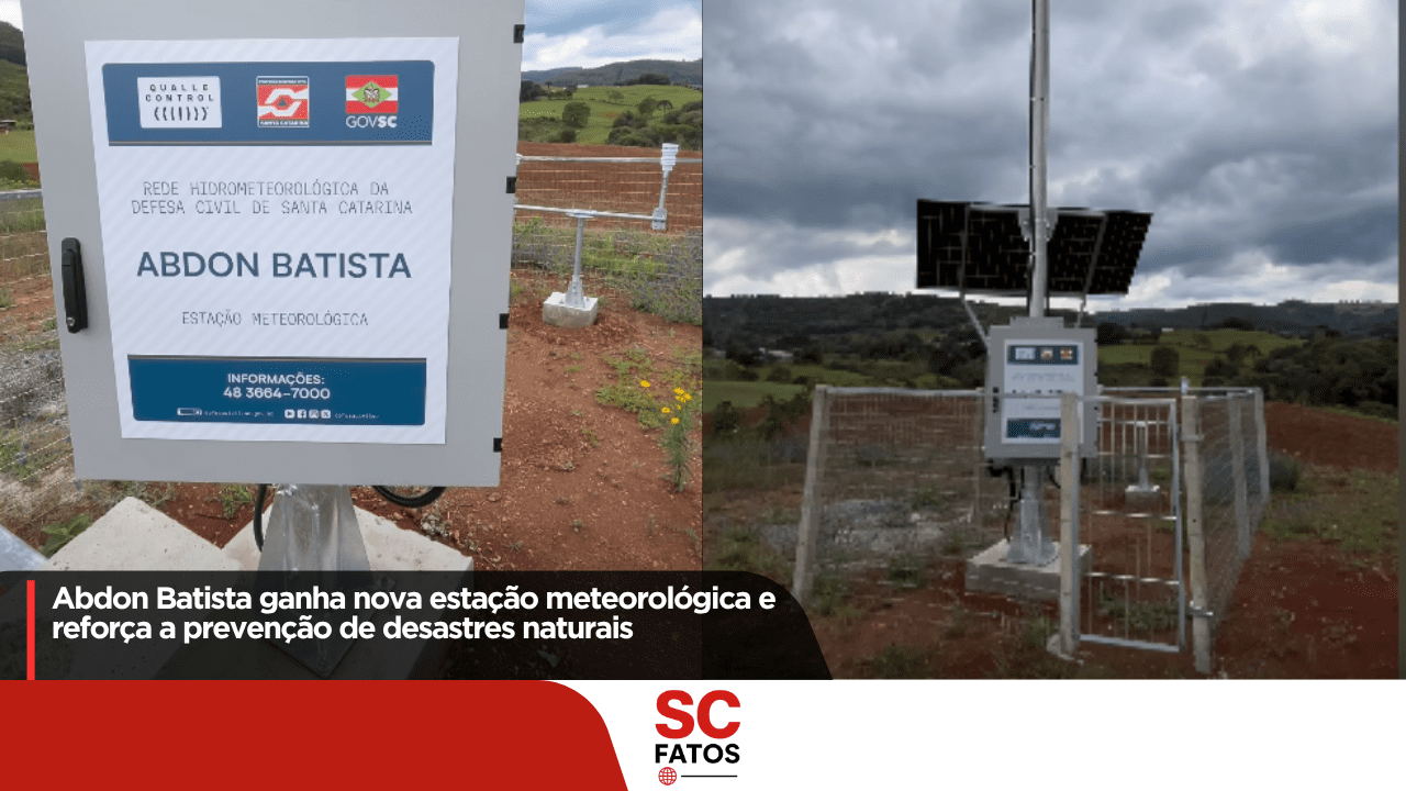 Abdon Batista ganha nova estação meteorológica e reforça a prevenção de desastres naturais