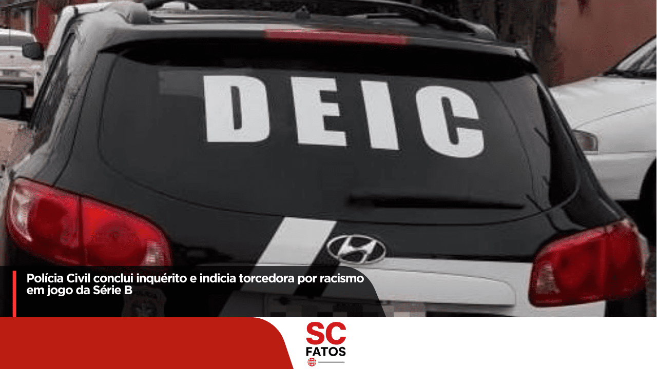 Polícia Civil conclui inquérito e indicia torcedora por racismo em jogo da Série B