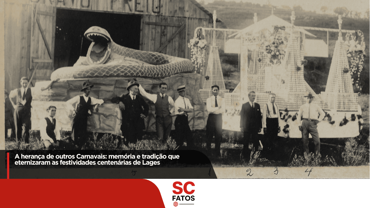 A herança de outros Carnavais: memória e tradição que eternizaram as festividades centenárias de Lages