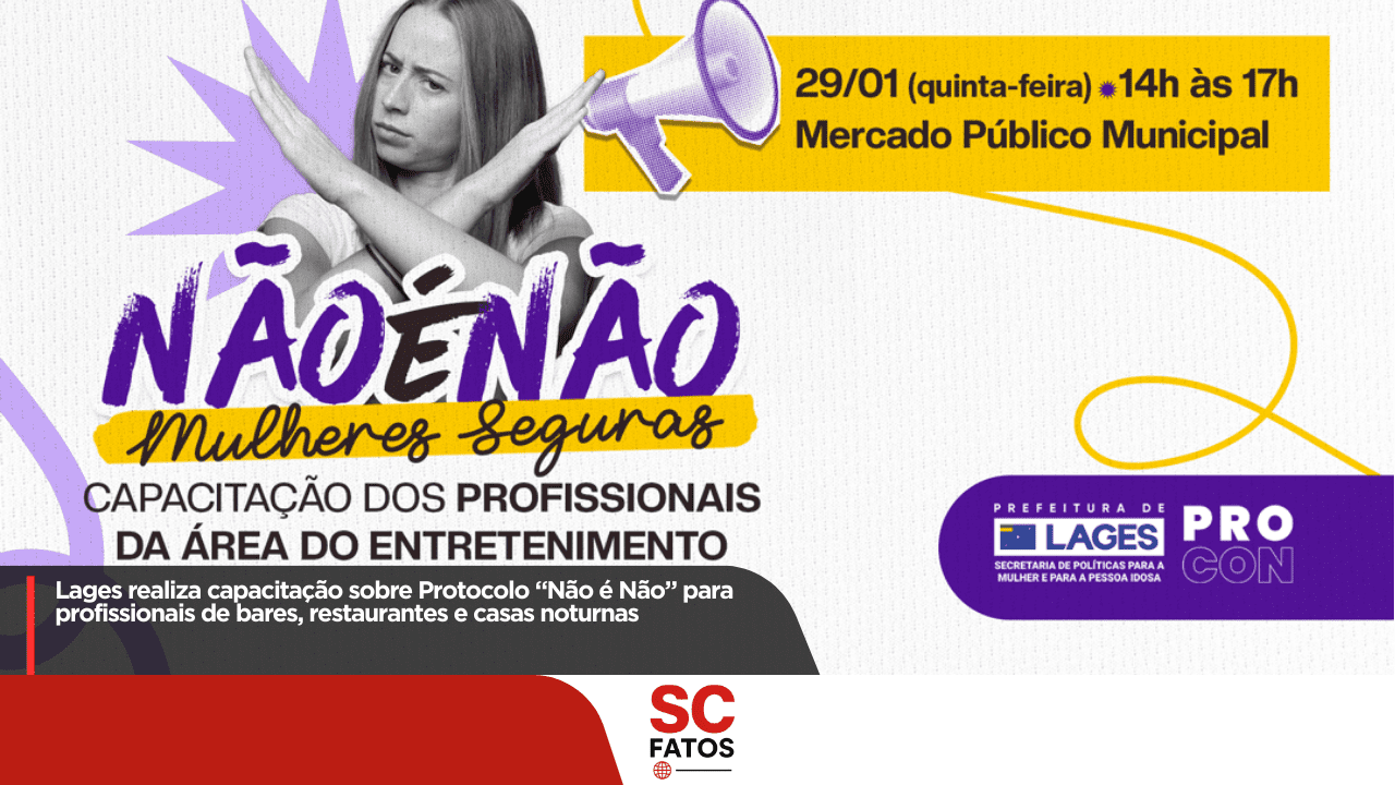Lages realiza capacitação sobre Protocolo “Não é Não” para profissionais de bares, restaurantes e casas noturnas