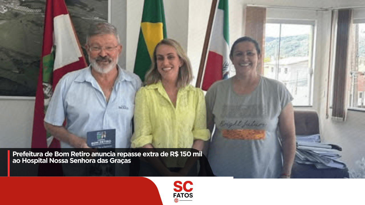 Prefeitura de Bom Retiro anuncia repasse extra de R$ 150 mil ao Hospital Nossa Senhora das Graças