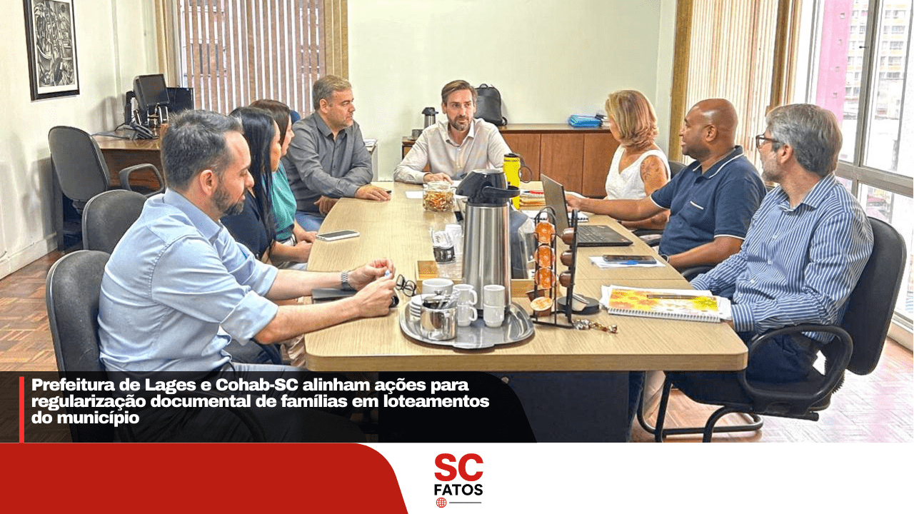 Prefeitura de Lages e Cohab-SC alinham ações para regularização documental de famílias em loteamentos do município