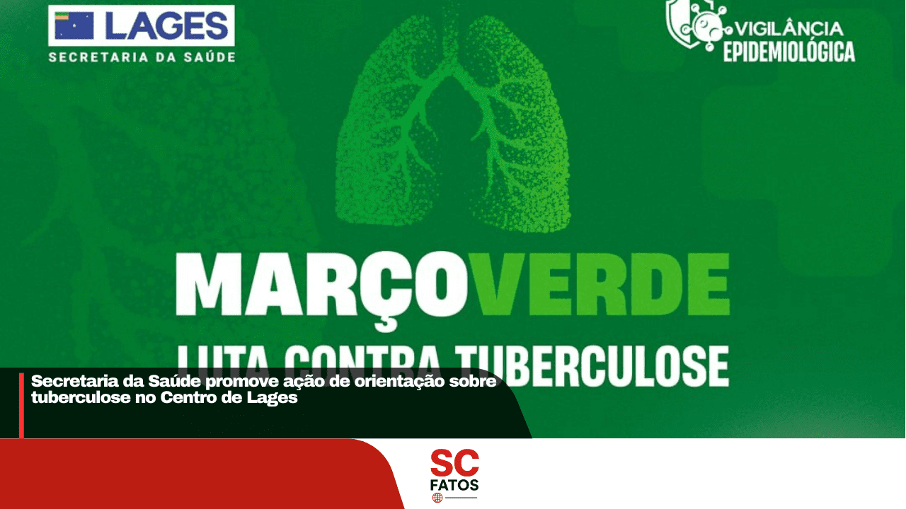 Secretaria da Saúde promove ação de orientação sobre tuberculose no Centro de Lages