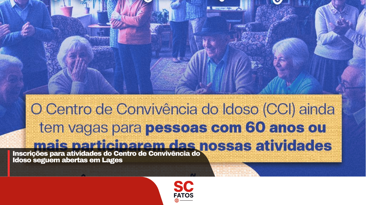 Inscrições para atividades do Centro de Convivência do Idoso seguem abertas em Lages