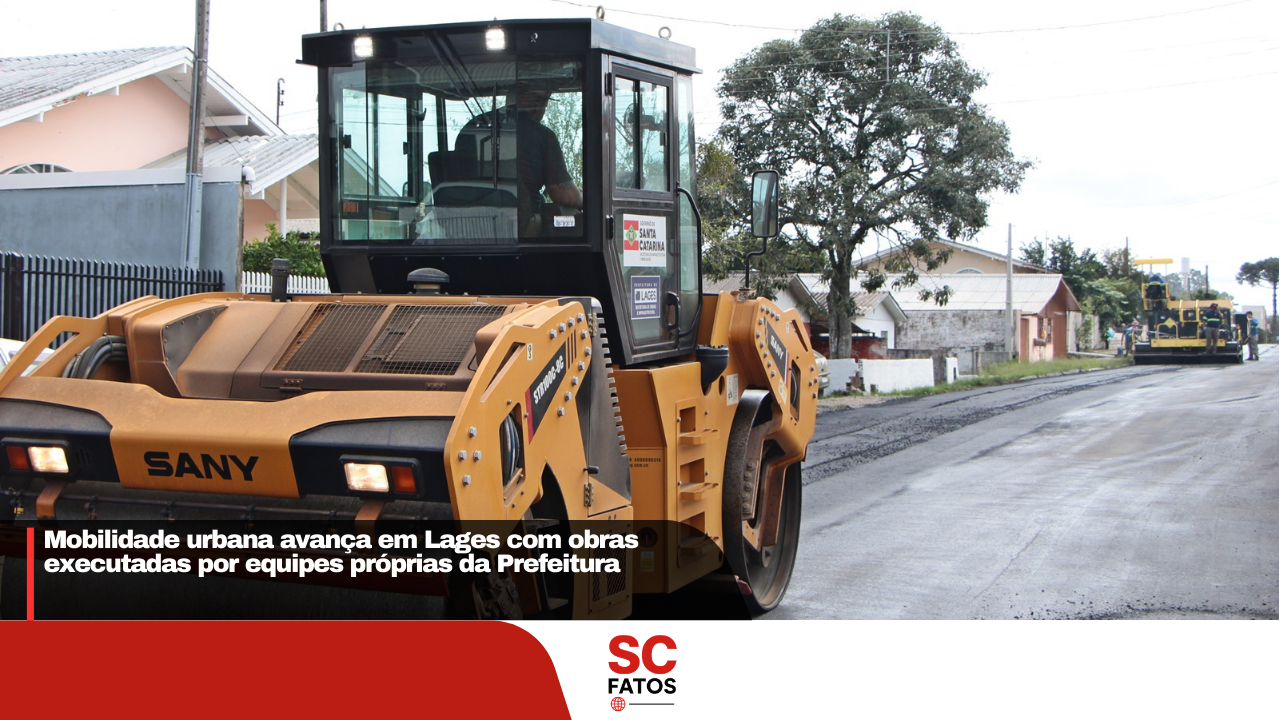 Mobilidade urbana avança em Lages com obras executadas por equipes próprias da Prefeitura