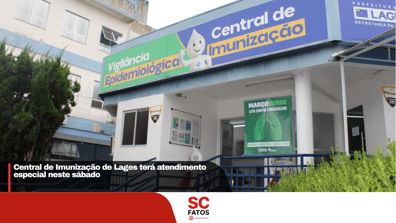 Central de Imunização de Lages terá atendimento especial neste sábado