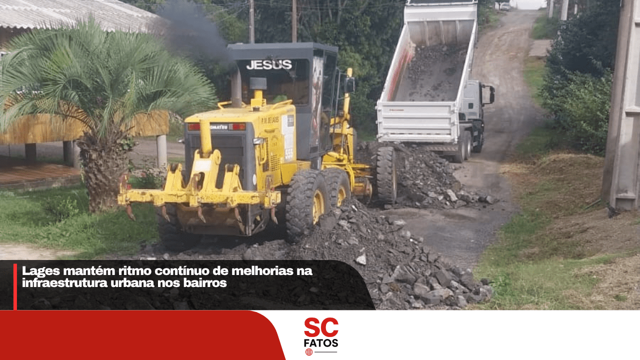 Lages mantém ritmo contínuo de melhorias na infraestrutura urbana nos bairros