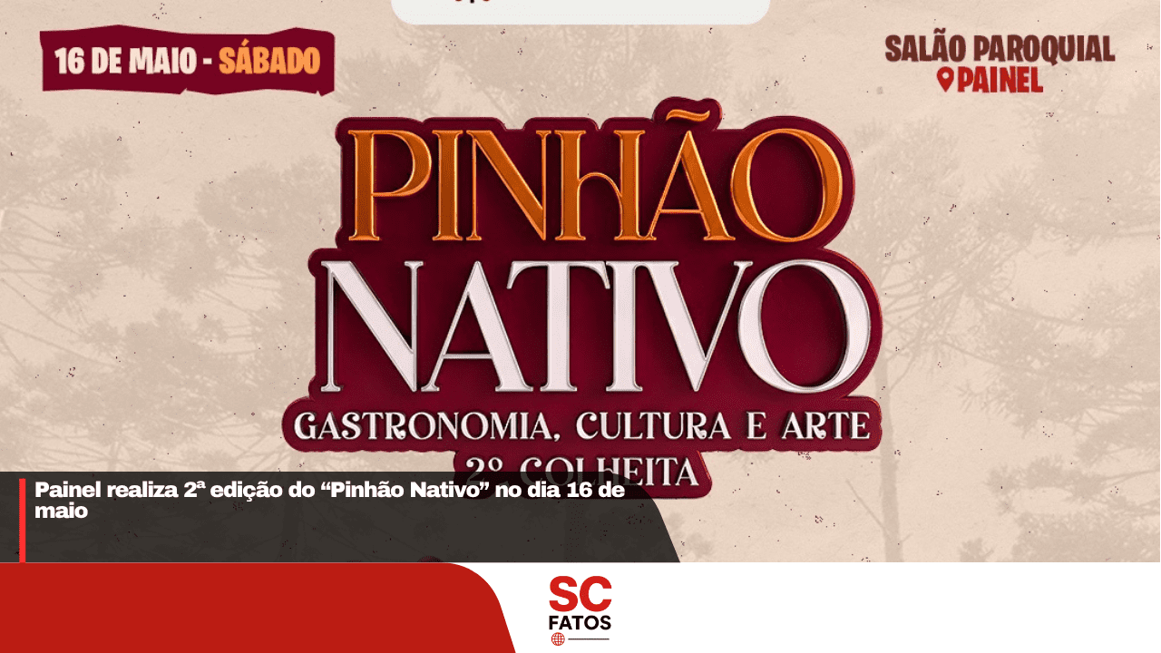 Painel realiza 2ª edição do “Pinhão Nativo” no dia 16 de maio