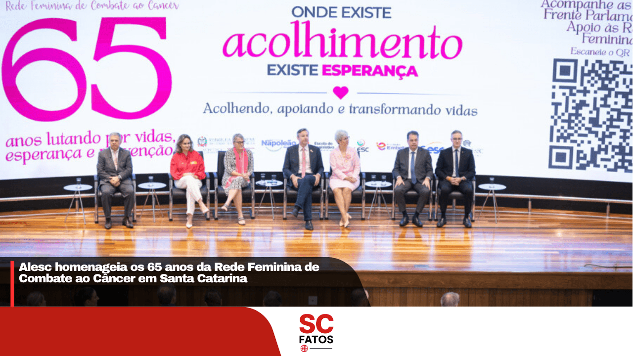 Alesc homenageia os 65 anos da Rede Feminina de Combate ao Câncer em Santa Catarina
