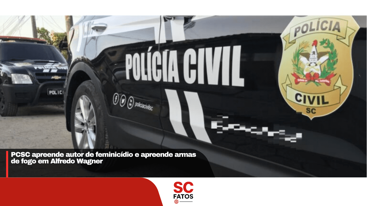 PCSC apreende autor de feminicídio e apreende armas de fogo em Alfredo Wagner