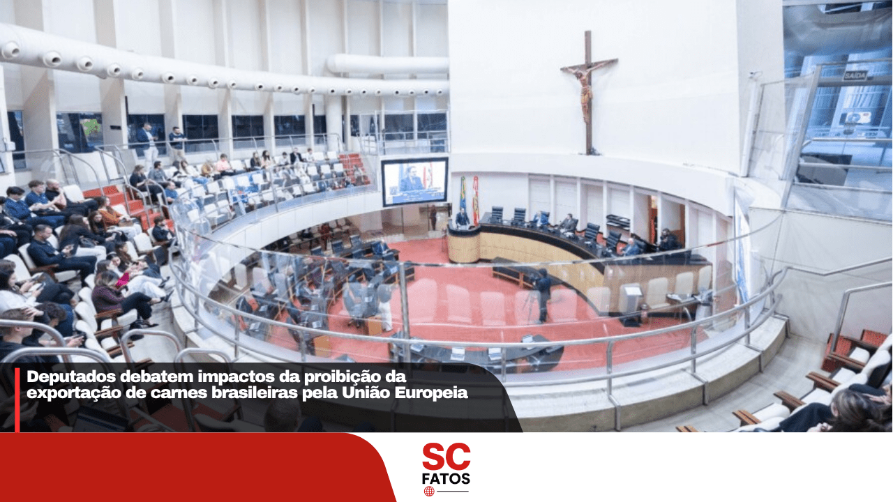 Deputados debatem impactos da proibição da exportação de carnes brasileiras pela União Europeia