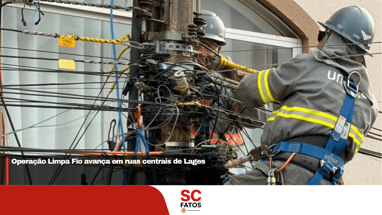 Operação Limpa Fio avança em ruas centrais de Lages