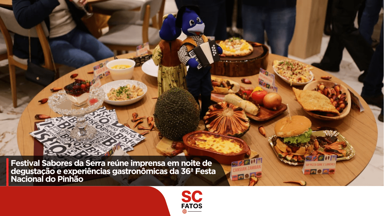 Festival Sabores da Serra reúne imprensa em noite de degustação e experiências gastronômicas da 36ª Festa Nacional do Pinhão