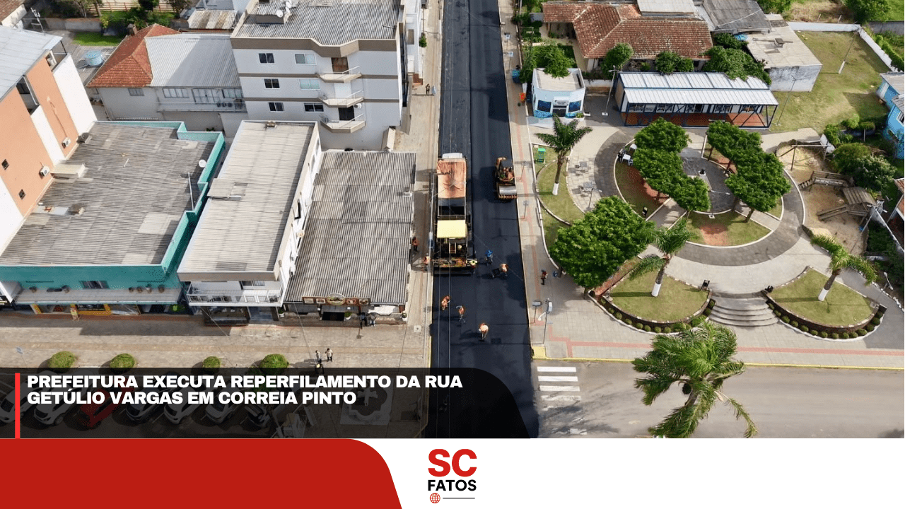 PREFEITURA EXECUTA REPERFILAMENTO DA RUA GETÚLIO VARGAS EM CORREIA PINTO