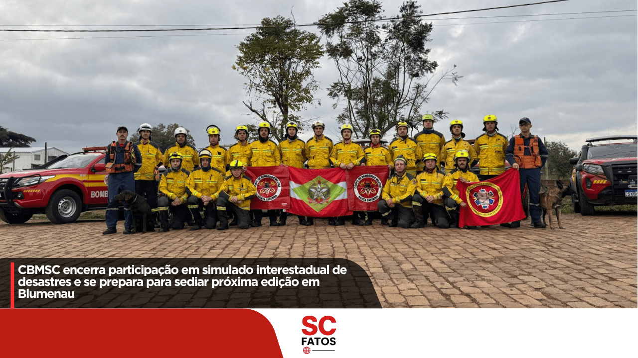 CBMSC encerra participação em simulado interestadual de desastres e se prepara para sediar próxima edição em Blumenau