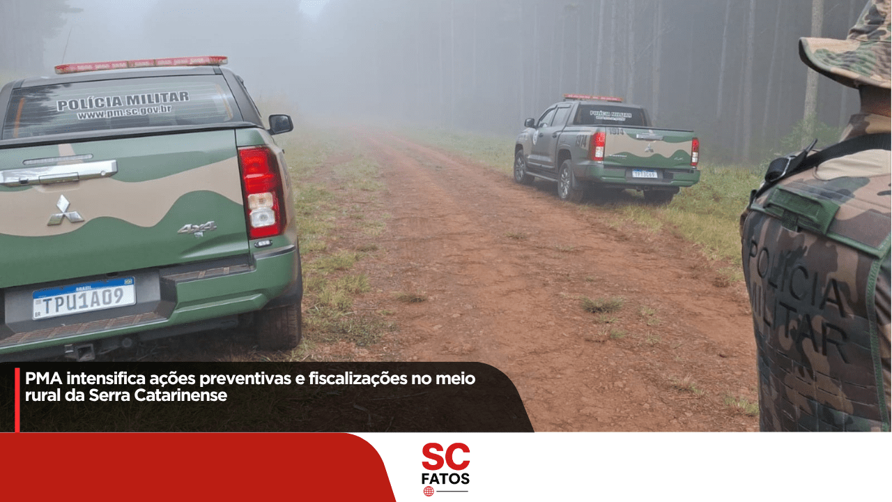 PMA intensifica ações preventivas e fiscalizações no meio rural da Serra Catarinense