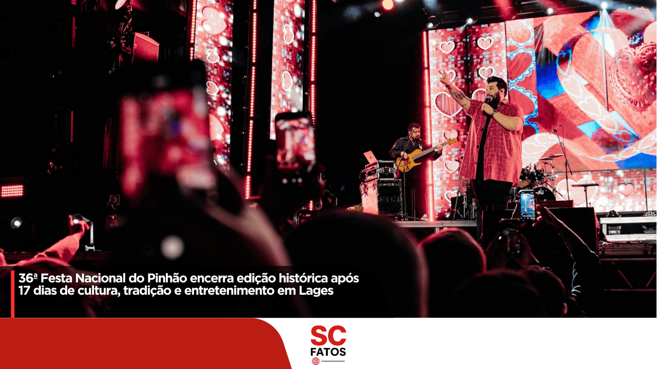 36ª Festa Nacional do Pinhão encerra edição histórica após 17 dias de cultura, tradição e entretenimento em Lages