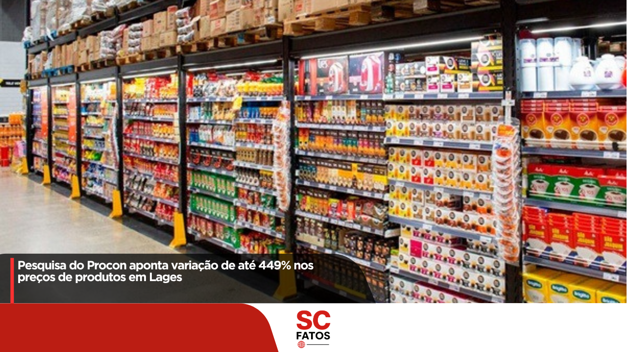 Pesquisa do Procon aponta variação de até 449% nos preços de produtos em Lages