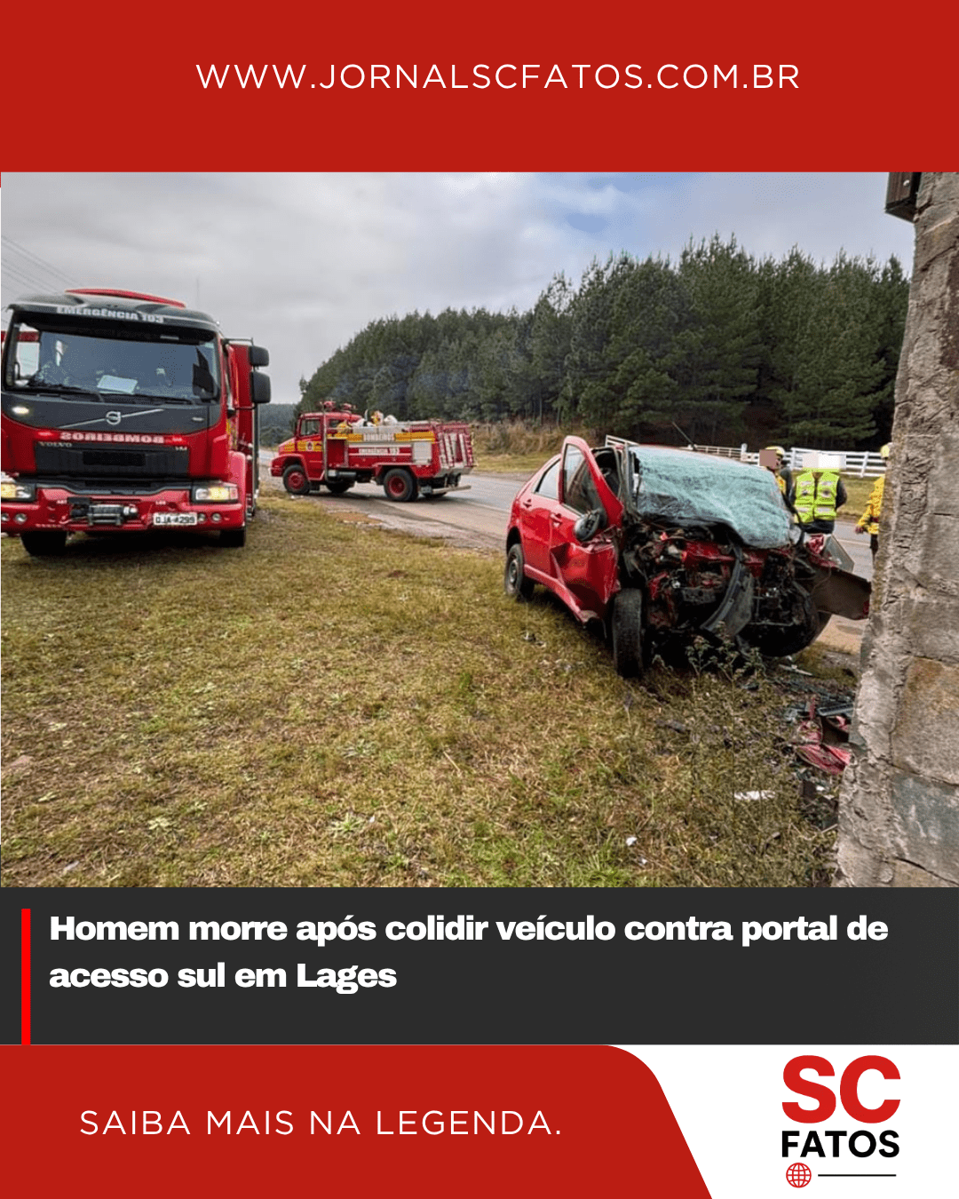 Homem morre após colidir veículo contra portal de acesso sul em Lages