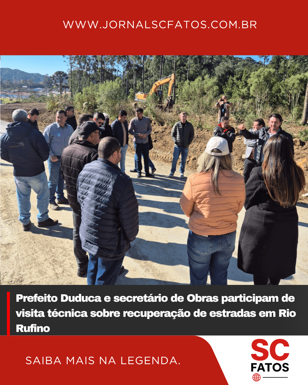 Prefeito Duduca e secretário de Obras participam de visita técnica sobre recuperação de estradas em Rio Rufino