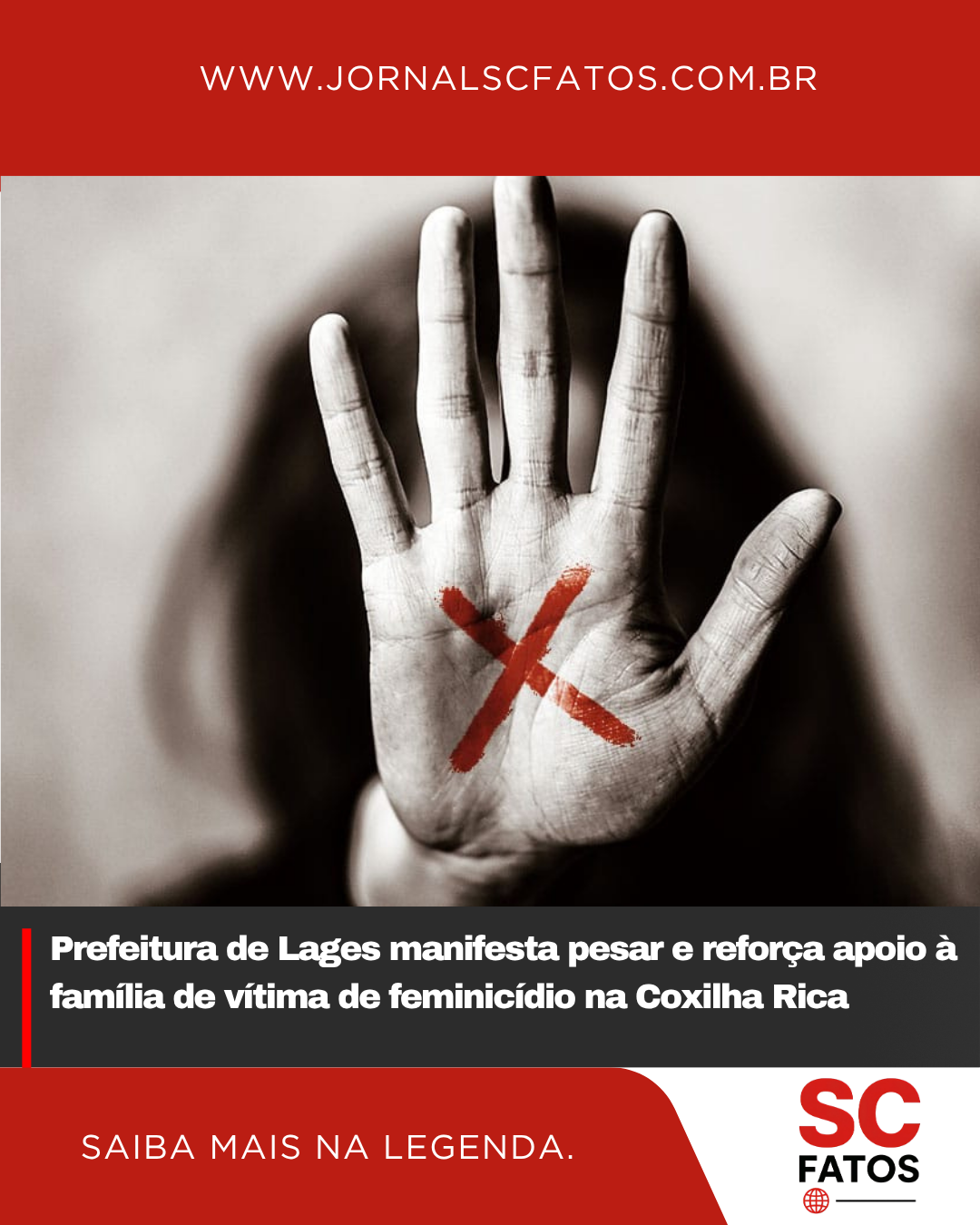 Prefeitura de Lages manifesta pesar e reforça apoio à família de vítima de feminicídio na Coxilha Rica