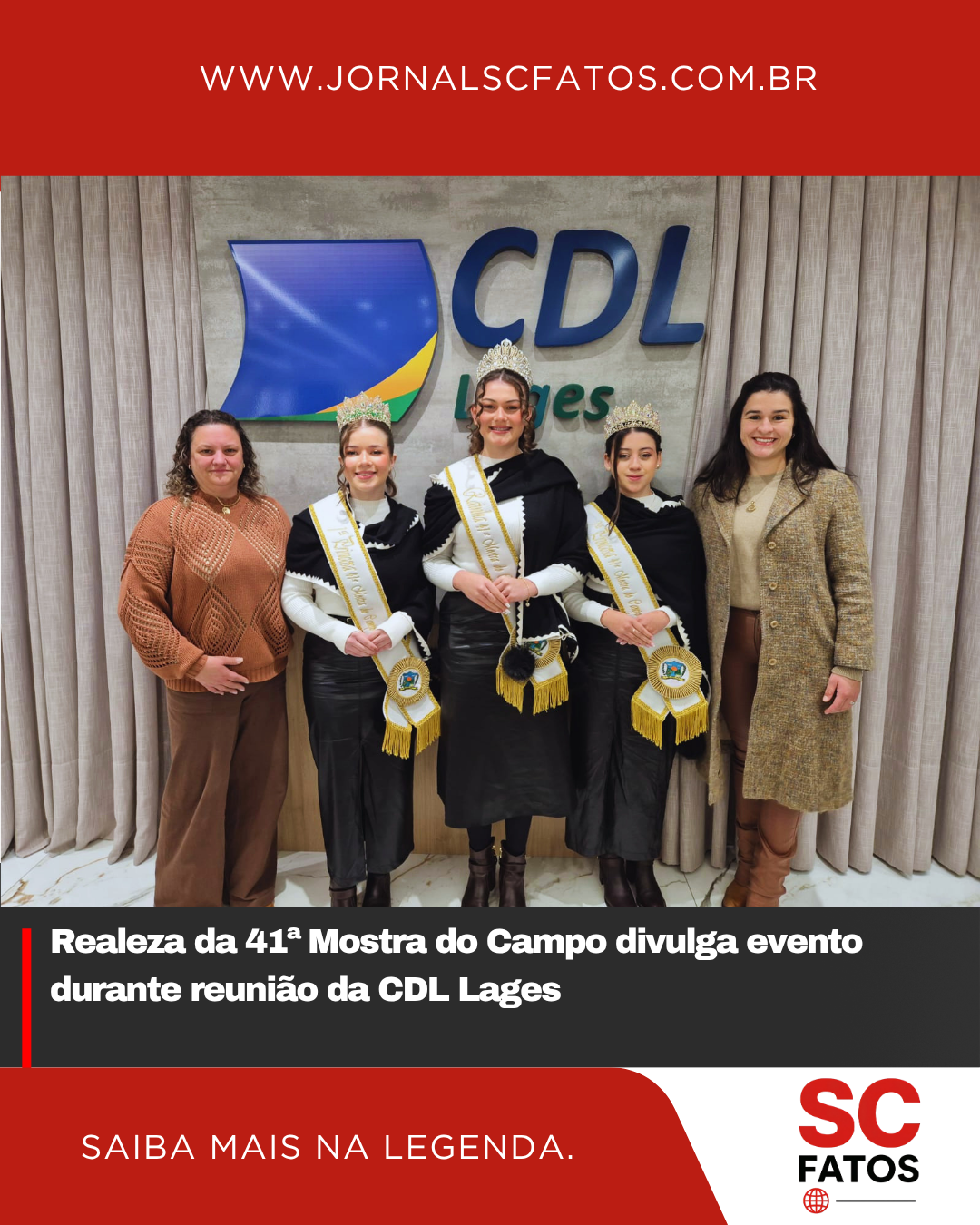 Realeza da 41ª Mostra do Campo divulga evento durante reunião da CDL Lages