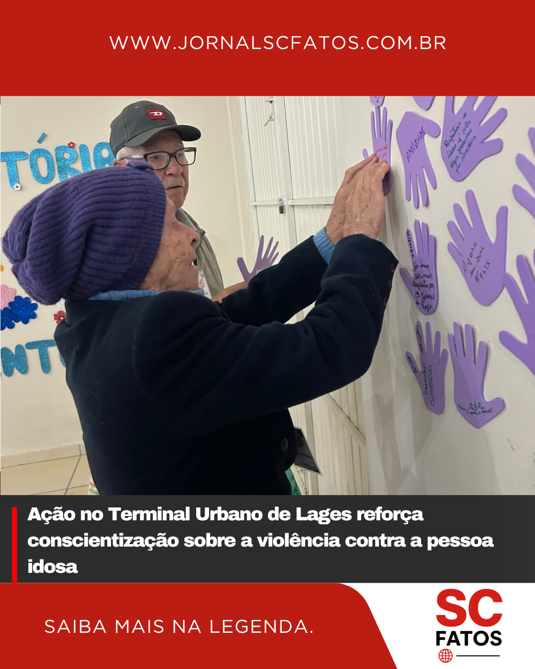 Ação no Terminal Urbano de Lages reforça conscientização sobre a violência contra a pessoa idosa