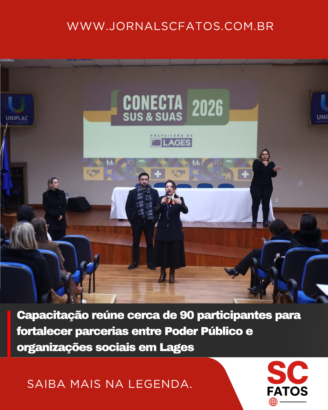 Capacitação reúne cerca de 90 participantes para fortalecer parcerias entre Poder Público e organizações sociais em Lages