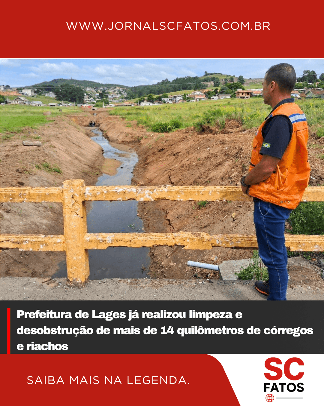 Prefeitura de Lages já realizou limpeza e desobstrução de mais de 14 quilômetros de córregos e riachos