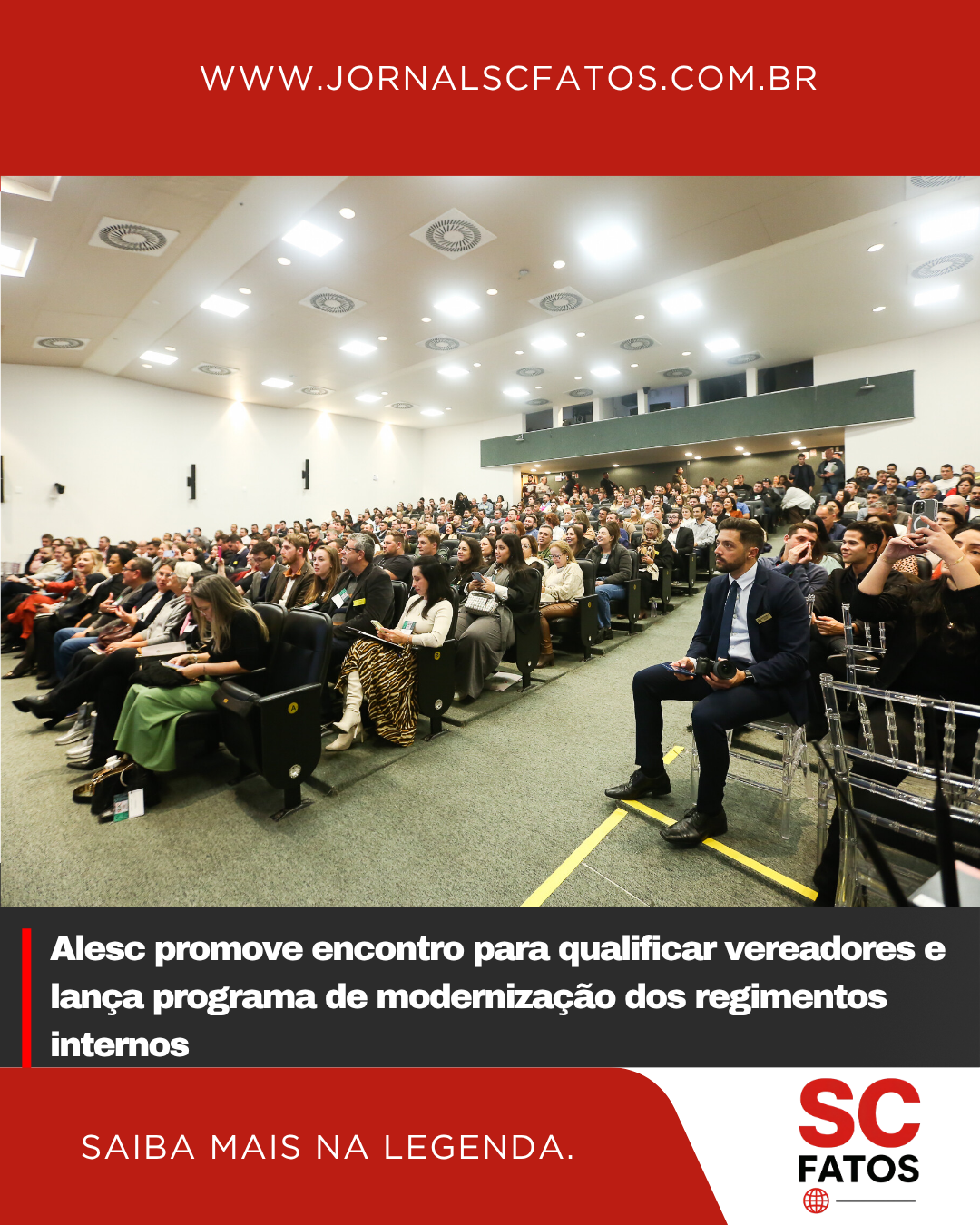 Alesc promove encontro para qualificar vereadores e lança programa de modernização dos regimentos internos