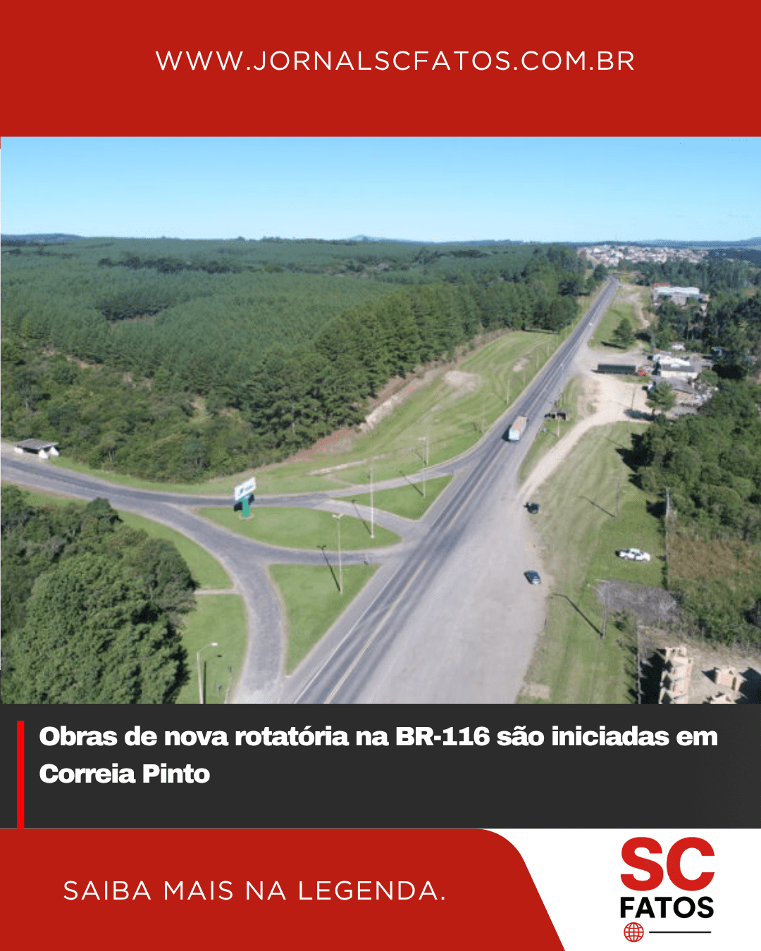 Obras de nova rotatória na BR-116 são iniciadas em Correia Pinto