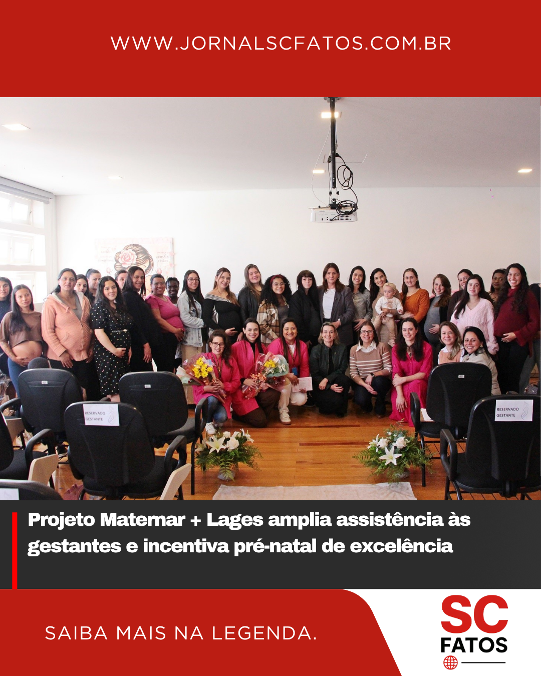 Projeto Maternar + Lages amplia assistência às gestantes e incentiva pré-natal de excelência
