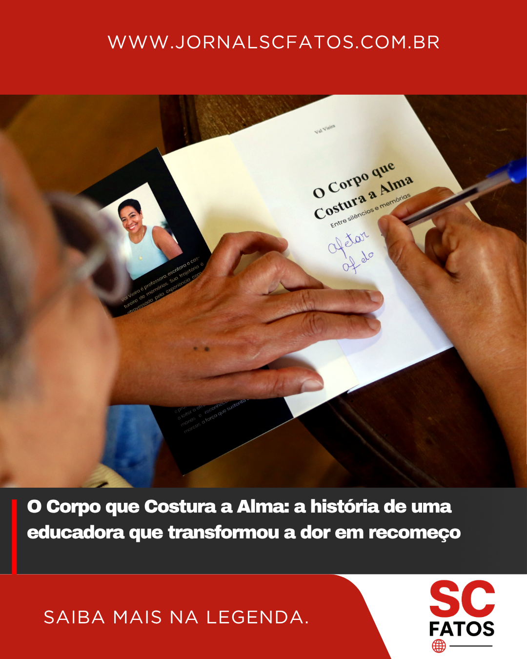 O Corpo que Costura a Alma conta a história de Val Vieira, educadora que dedicou a vida ao ensino e venceu a Síndrome de Guillain-Barr