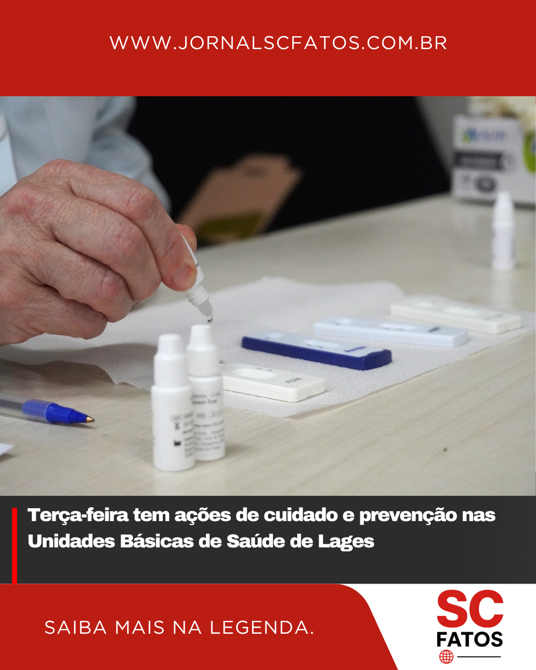 Terça-feira tem ações de cuidado e prevenção nas Unidades Básicas de Saúde de Lages