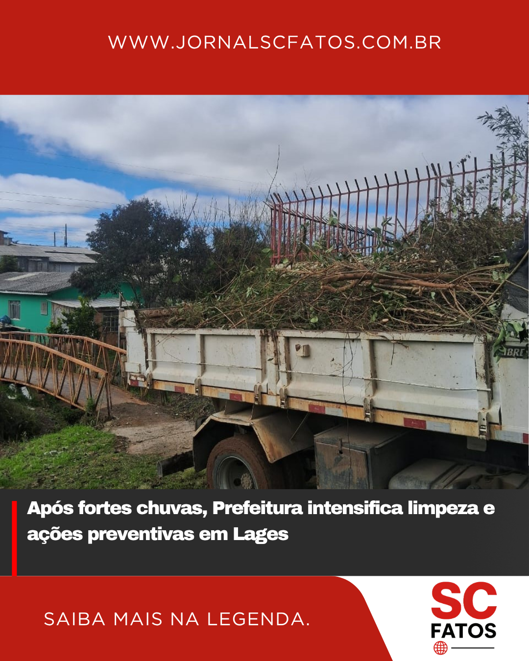 Após fortes chuvas, Prefeitura intensifica limpeza e ações preventivas em Lages