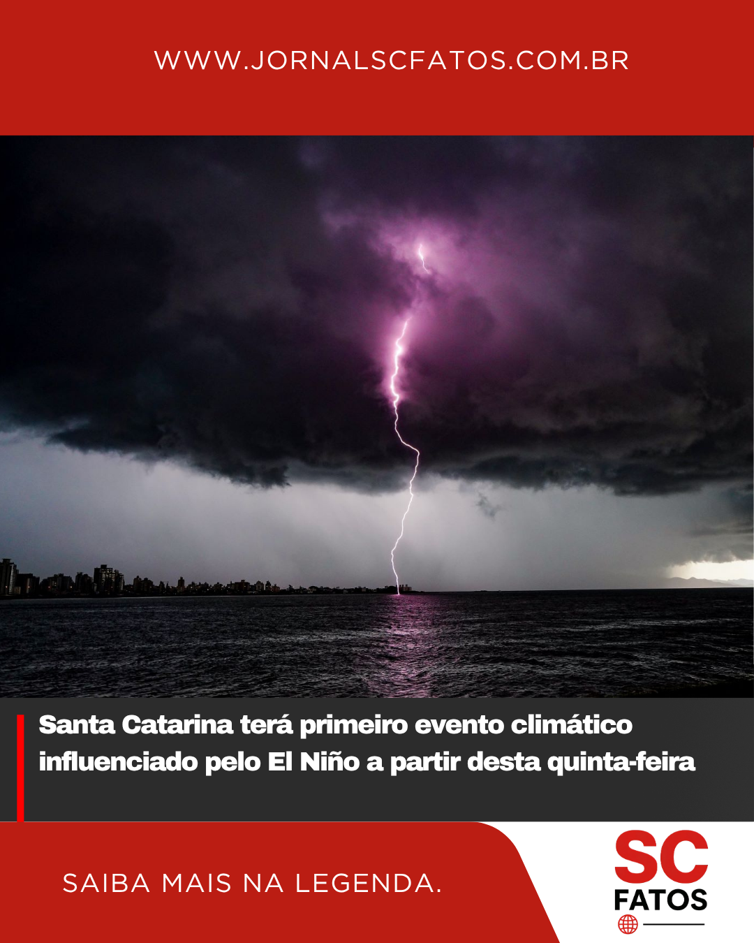 Santa Catarina terá primeiro evento climático influenciado pelo El Niño a partir desta quinta-feira