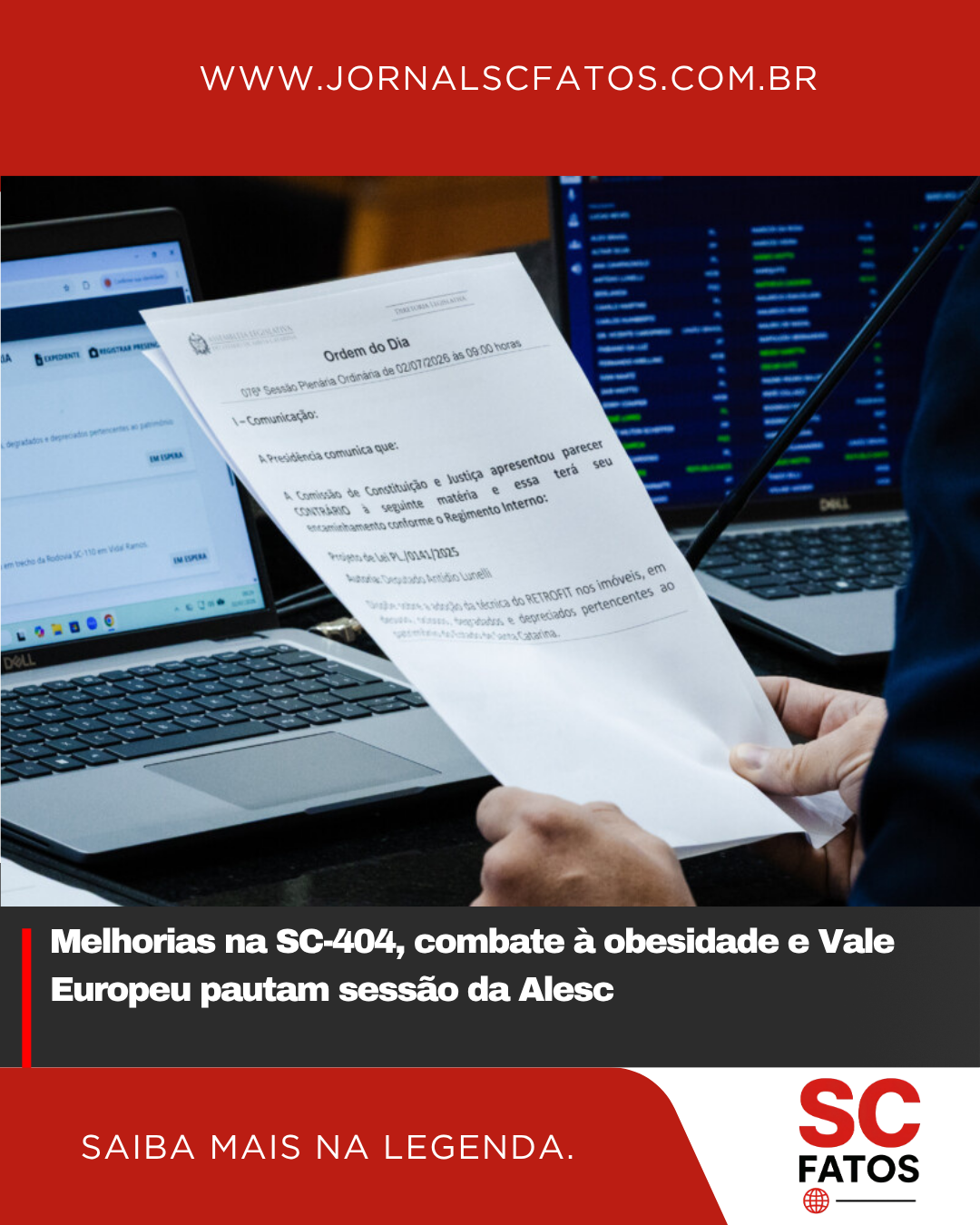 Melhorias na SC-404, combate à obesidade e Vale Europeu pautam sessão da Alesc