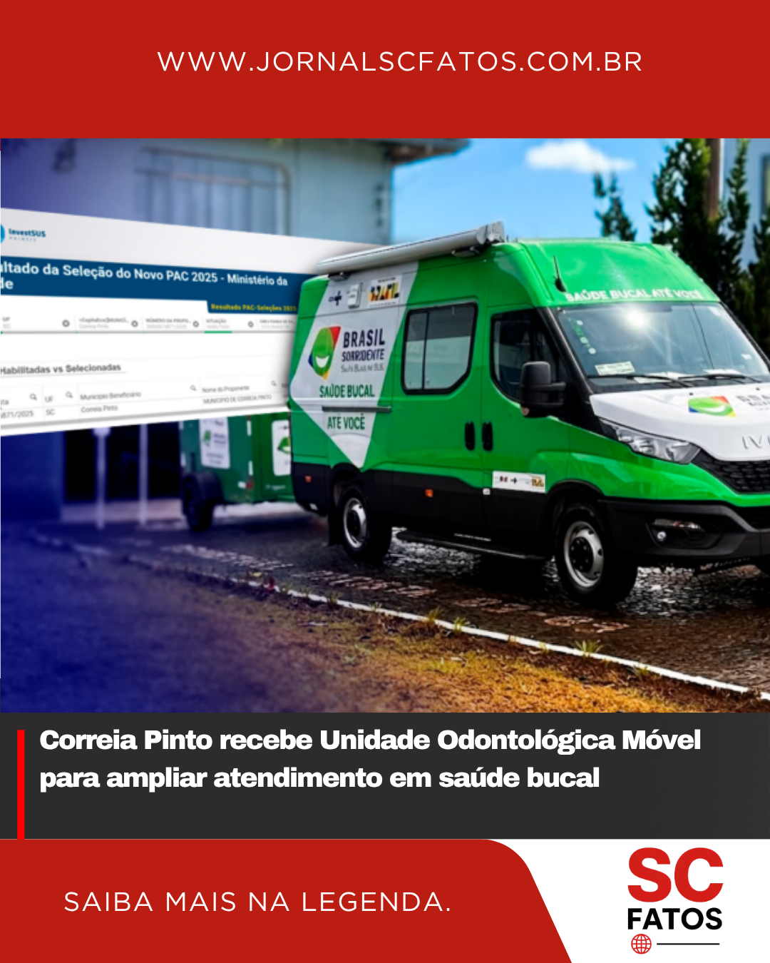 Correia Pinto recebe Unidade Odontológica Móvel para ampliar atendimento em saúde bucal
