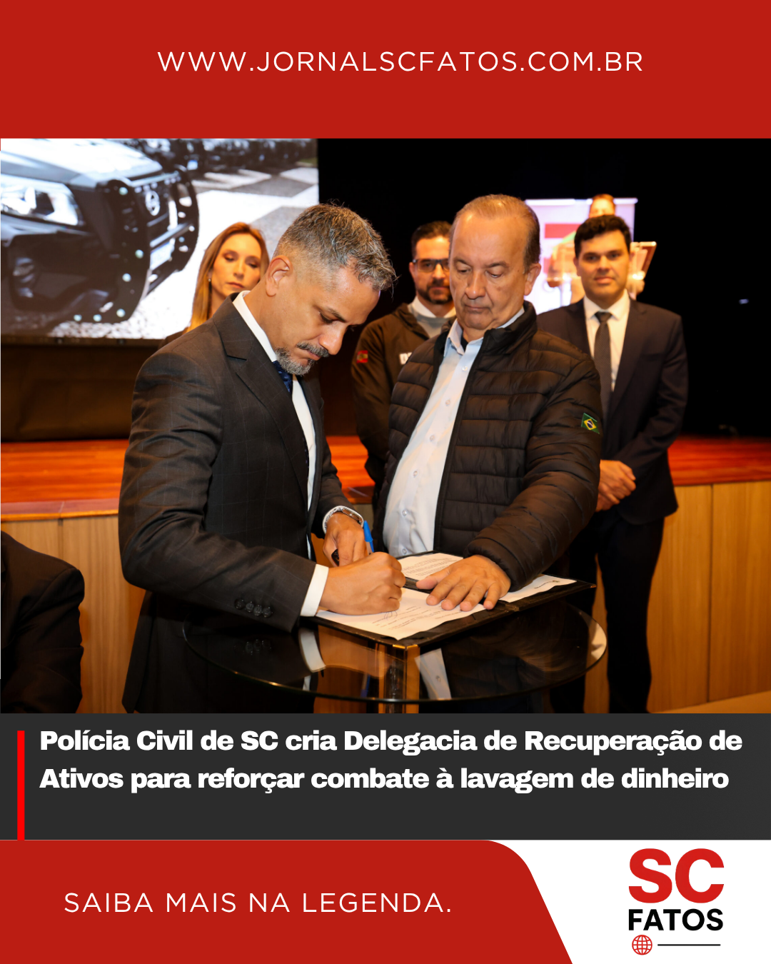 Polícia Civil de SC cria Delegacia de Recuperação de Ativos para reforçar combate à lavagem de dinheiro