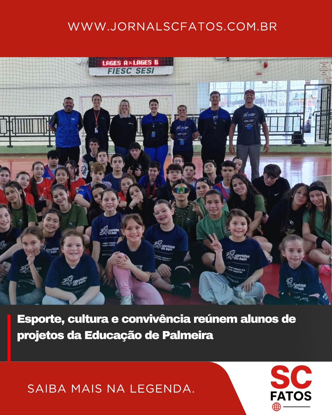 Esporte, cultura e convivência reúnem alunos de projetos da Educação de Palmeira