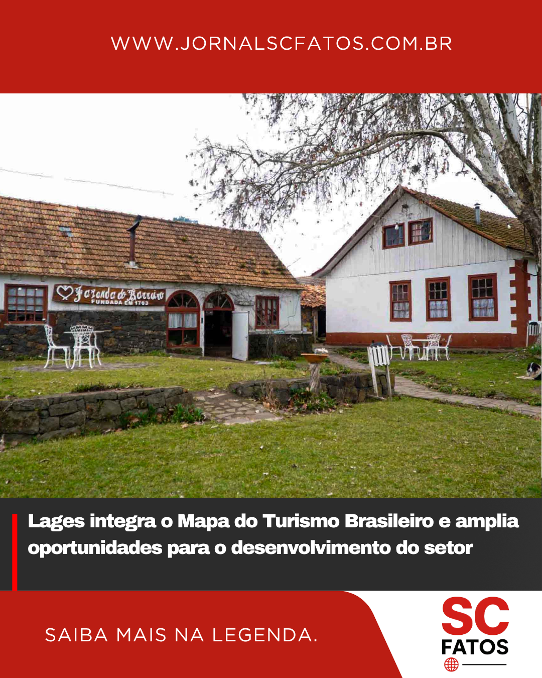 Lages integra o Mapa do Turismo Brasileiro e amplia oportunidades para o desenvolvimento do setor