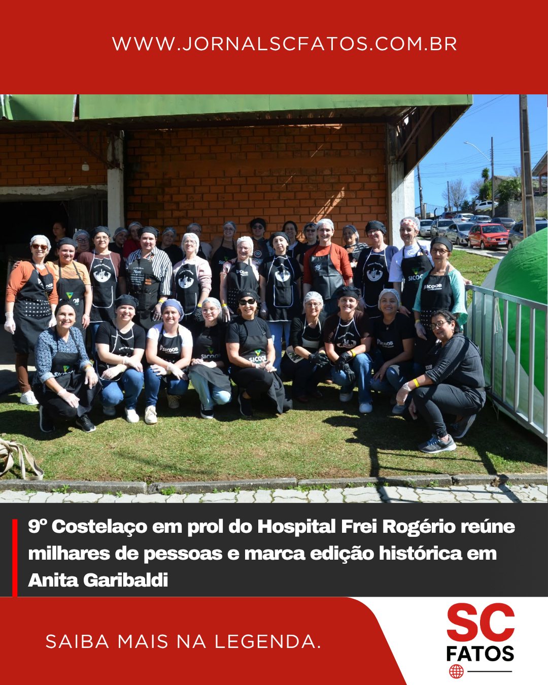 9º Costelaço em prol do Hospital Frei Rogério reúne milhares de pessoas e marca edição histórica em Anita Garibaldi