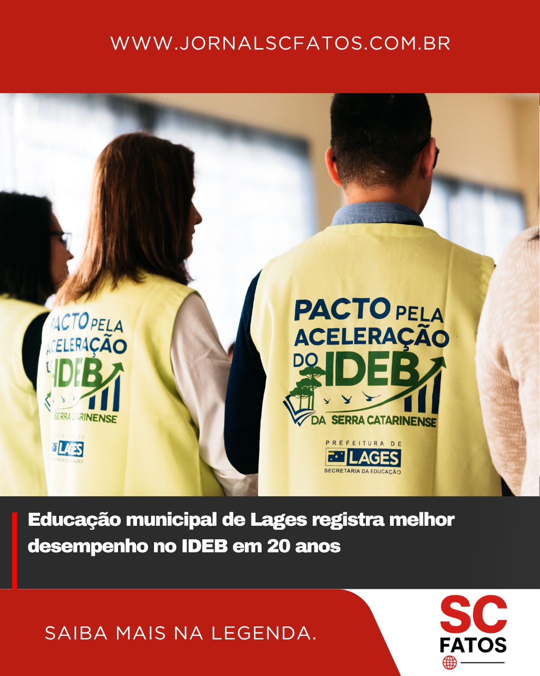 Educação municipal de Lages registra melhor desempenho no IDEB em 20 anos